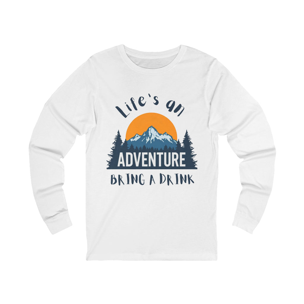 Life's An Adventure Bring a Drink - Mountain Graphic Long Sleeve