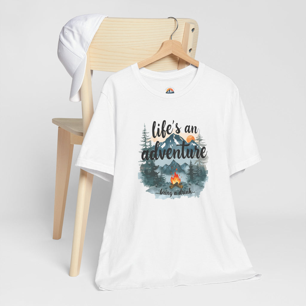 Life's an Adventure Bring a Drink - Campfire Graphic Tee