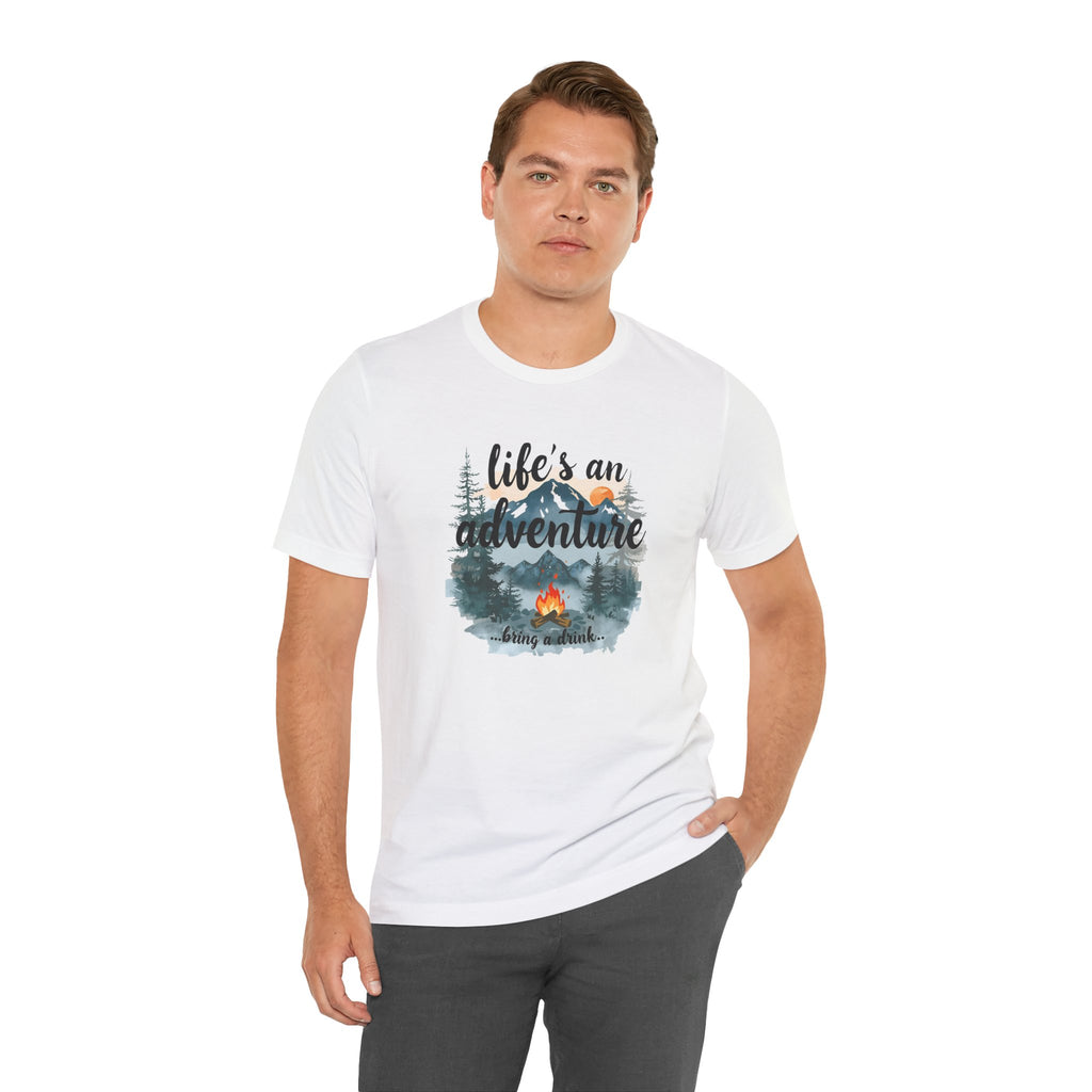 Life's an Adventure Bring a Drink - Campfire Graphic Tee
