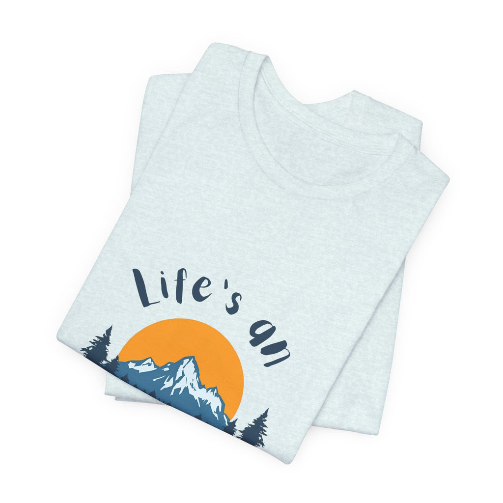 Life’s an Adventure, Bring a Drink - Mountain Graphic Tee