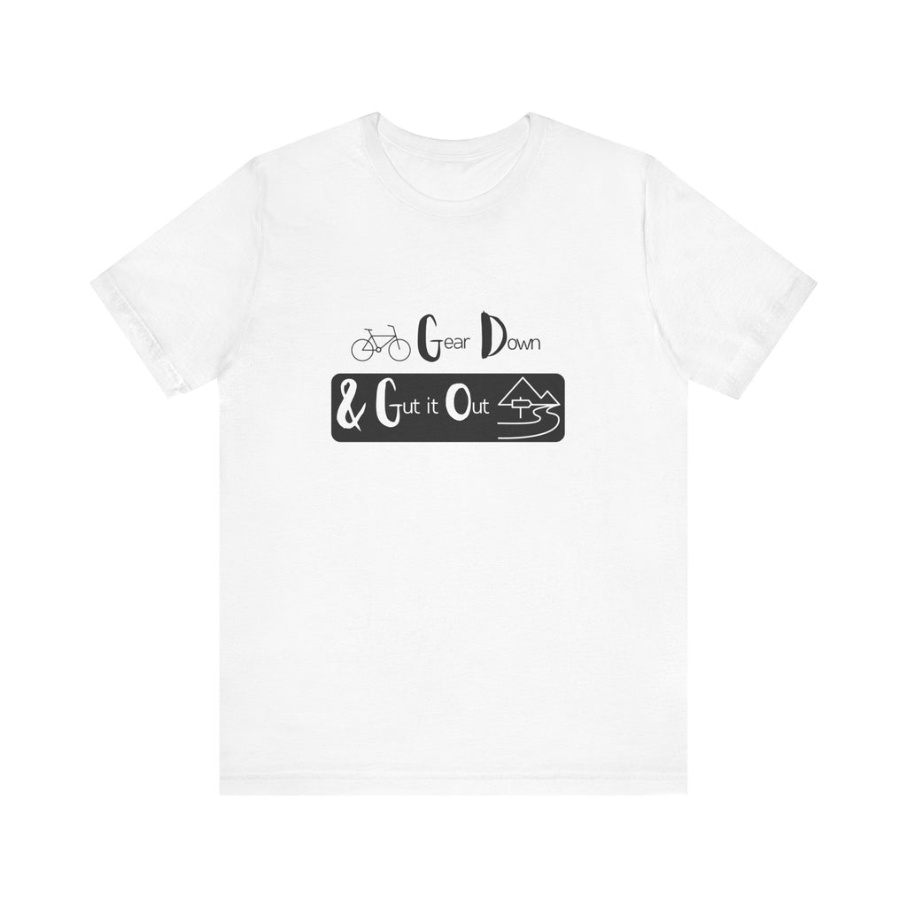 Gear Down & Gut it Out - Adventure Tee