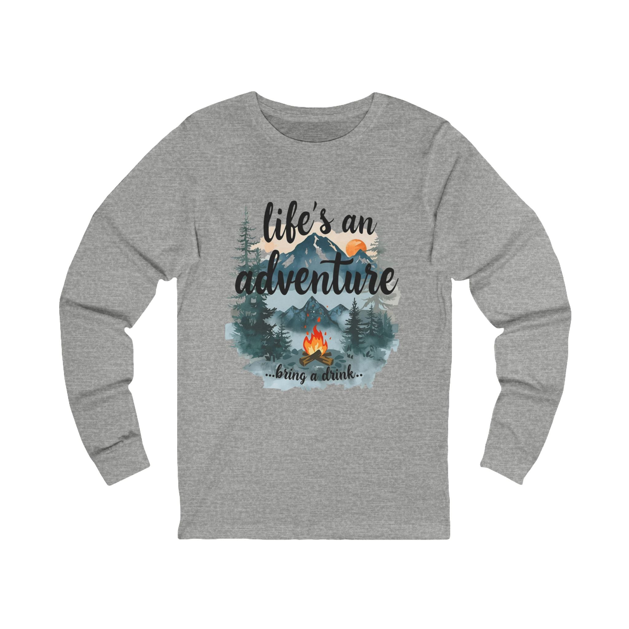 Life’s an Adventure, Bring a Drink — Campfire Long Sleeve Tee