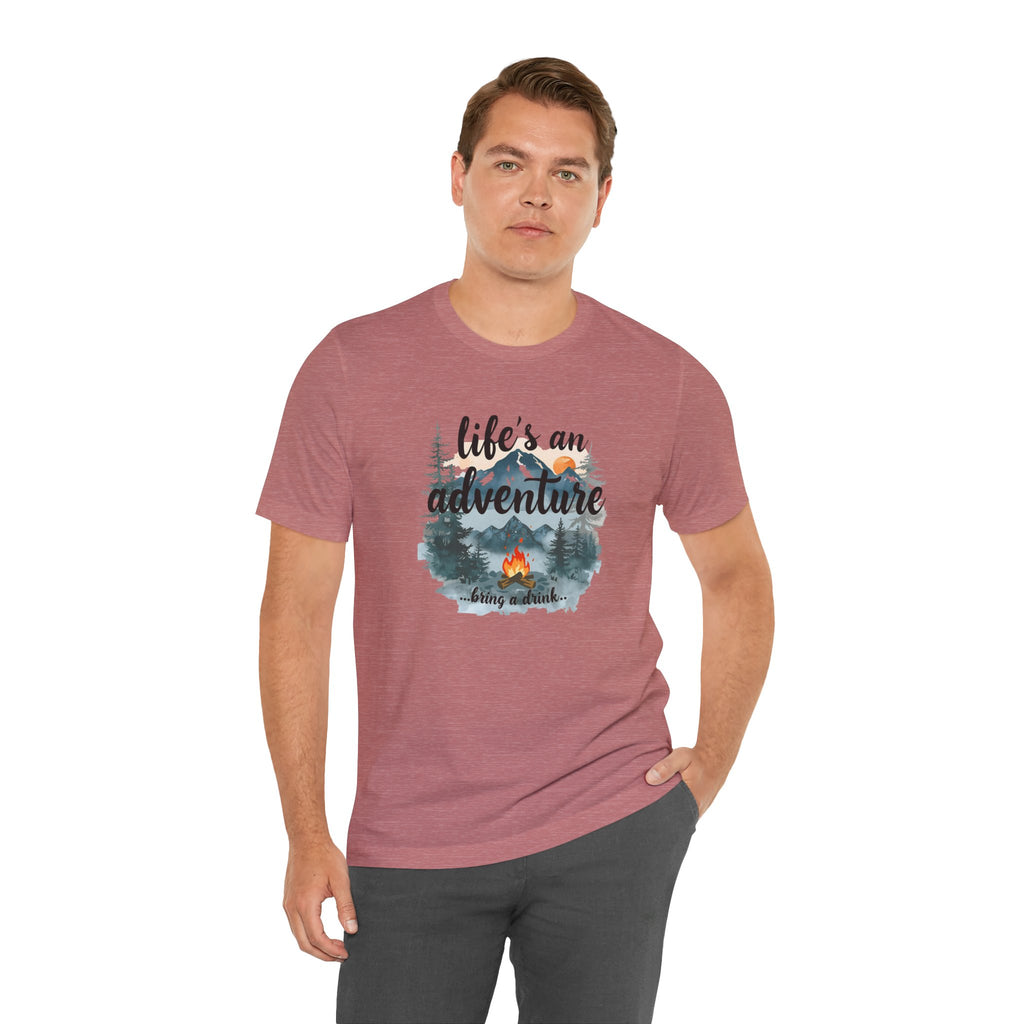 Life's an Adventure Bring a Drink - Campfire Graphic Tee