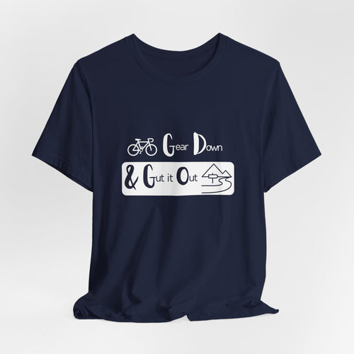 Gear Down & Gut It Out - Adventure Tee