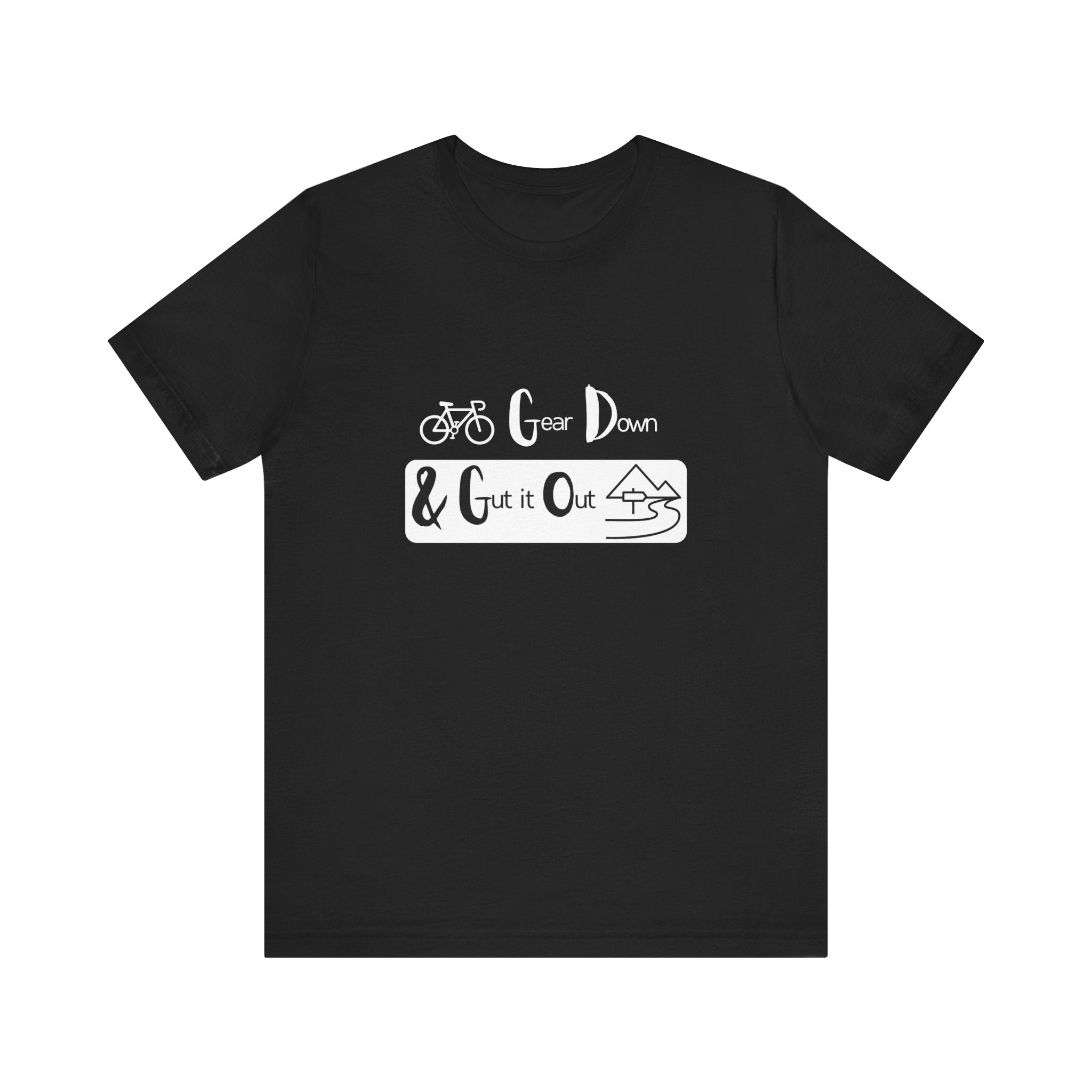 Gear Down & Gut It Out - Adventure Tee