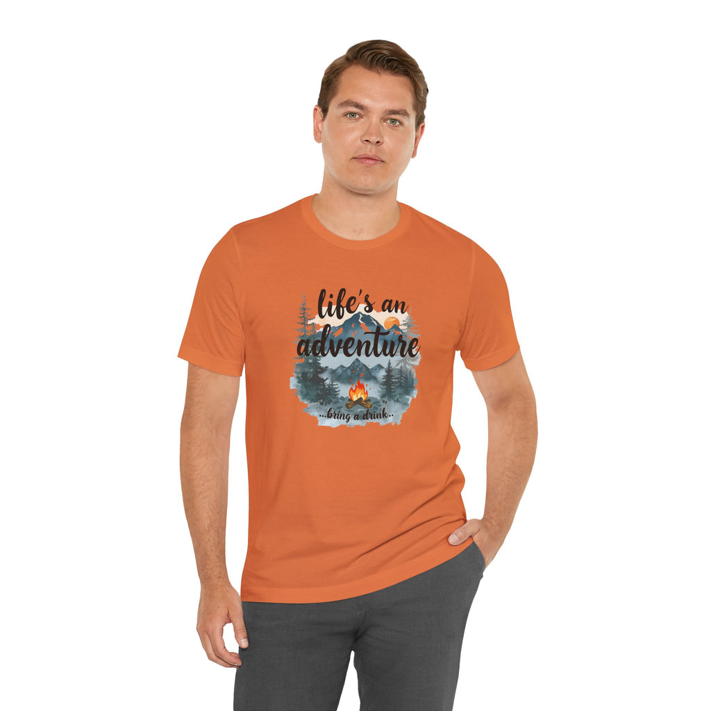 Life's an Adventure Bring a Drink - Campfire Graphic Tee