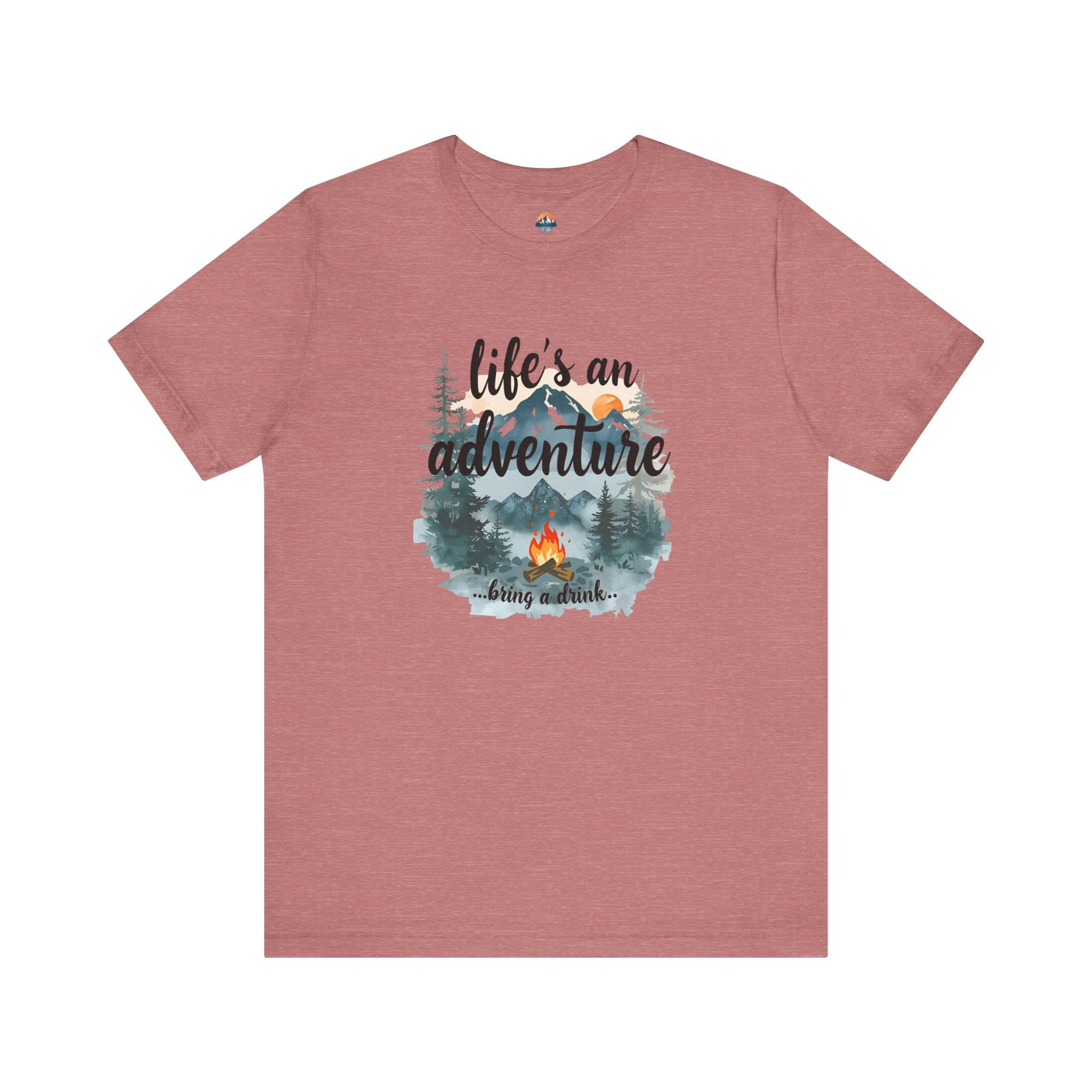 Life's an Adventure Bring a Drink - Campfire Graphic Tee
