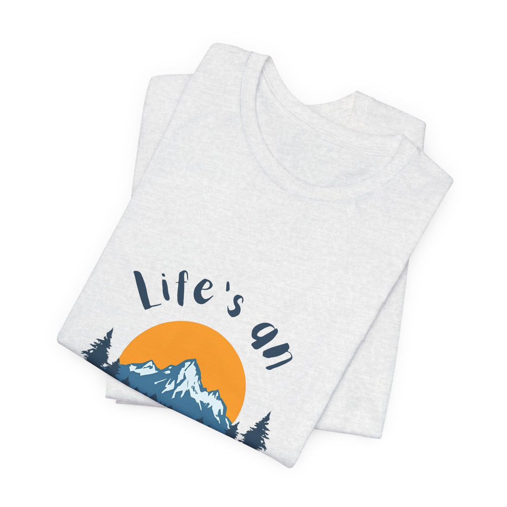 Life’s an Adventure, Bring a Drink - Mountain Graphic Tee