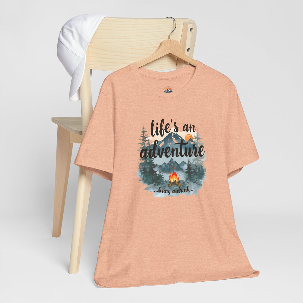 Life's an Adventure Bring a Drink - Campfire Graphic Tee