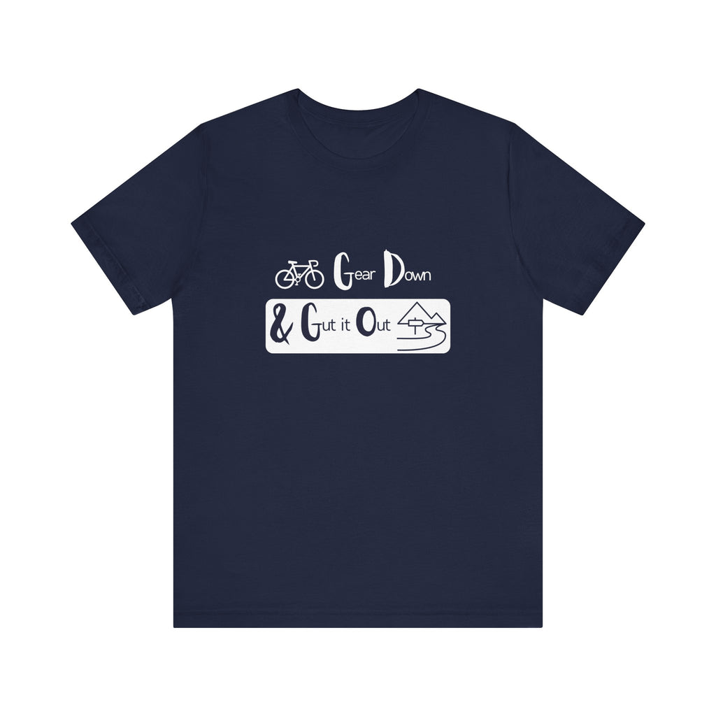 Gear Down & Gut It Out - Adventure Tee
