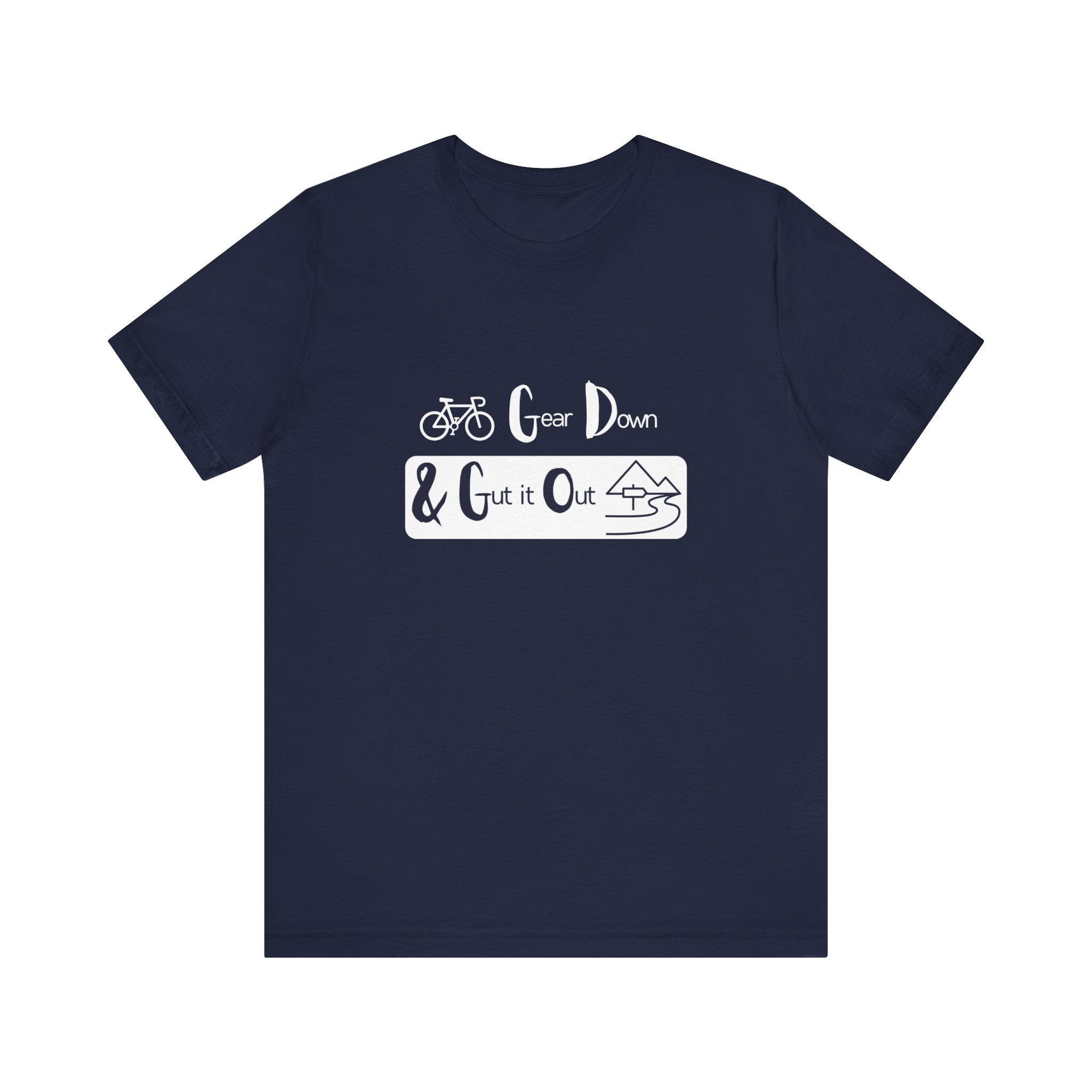 Gear Down & Gut It Out - Adventure Tee